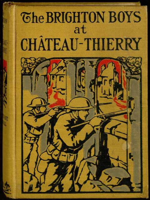 The Brighton Boys at Chateau-Thierry