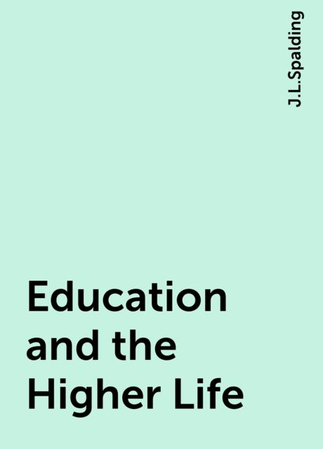 Education and the Higher Life