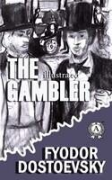 The Gambler. Illustrated edition