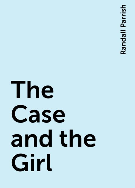 The Case and the Girl