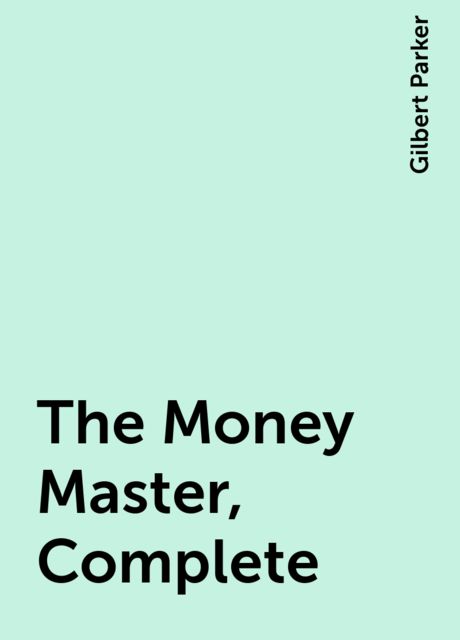 The Money Master, Complete