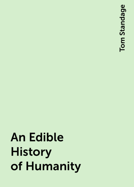 An Edible History of Humanity