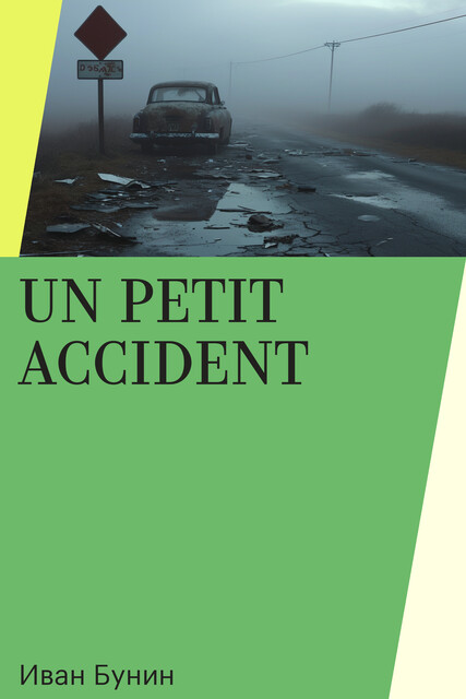 UN PETIT ACCIDENT