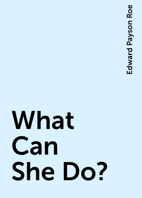 What Can She Do