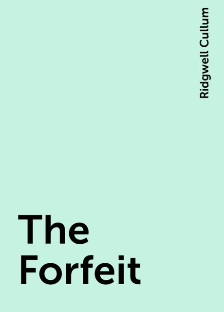 The Forfeit