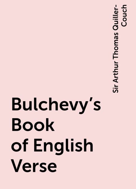 Bulchevy's Book of English Verse