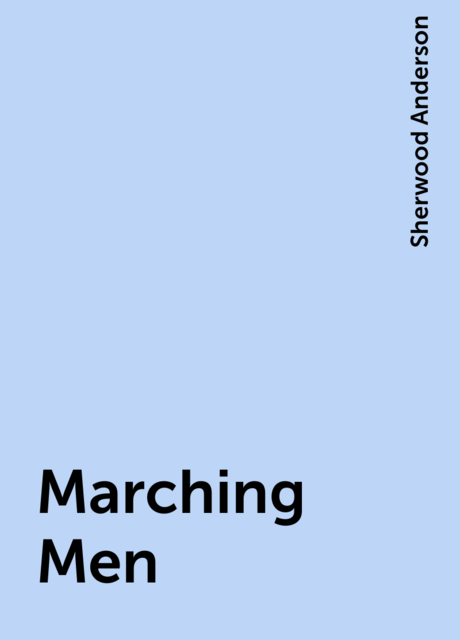 Marching Men
