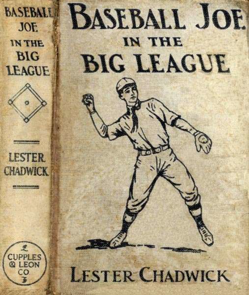 Baseball Joe in the Big League / or, A Young Pitcher's Hardest Struggles