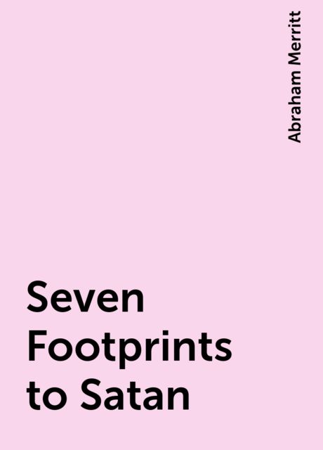 Seven Footprints to Satan