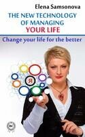 The new technology of managing your life