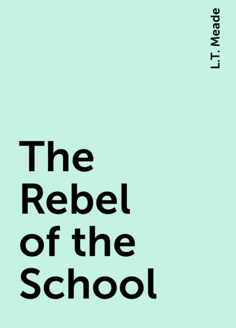 The Rebel of the School