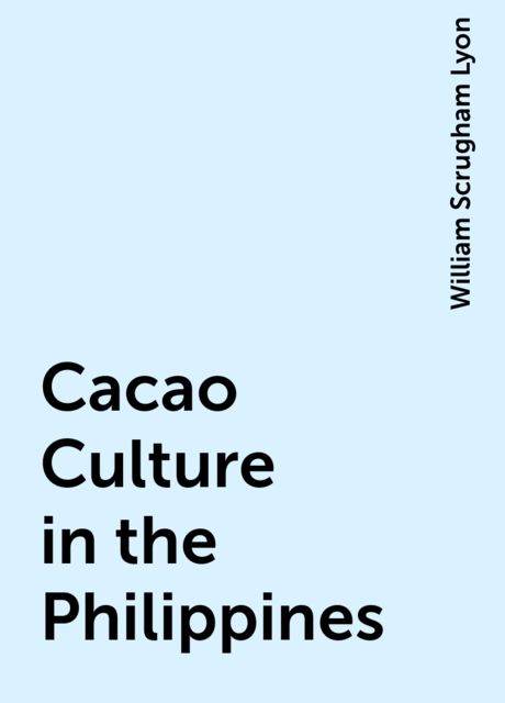 Cacao Culture in the Philippines