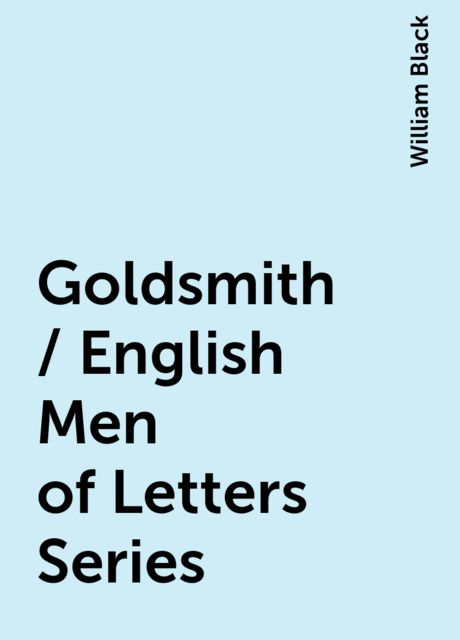 Goldsmith / English Men of Letters Series