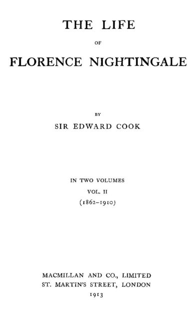 The Life of Florence Nightingale, vol. 2 of 2