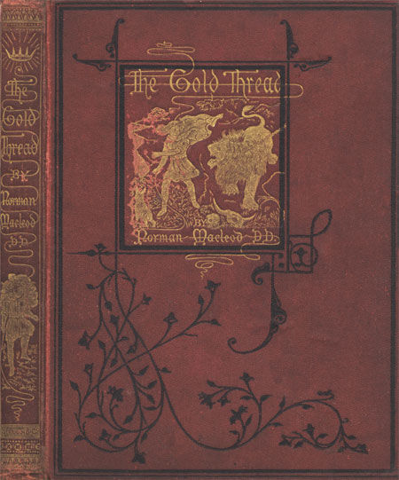 The Gold Thread / A Story for the Young
