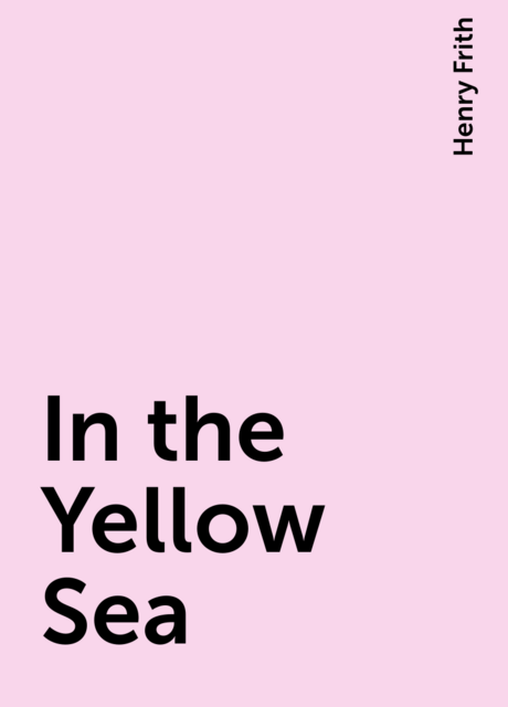 In the Yellow Sea