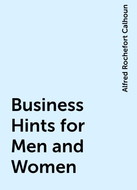 Business Hints for Men and Women