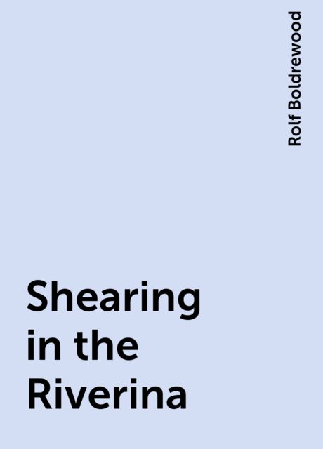 Shearing in the Riverina