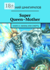 Super Queen-Mother