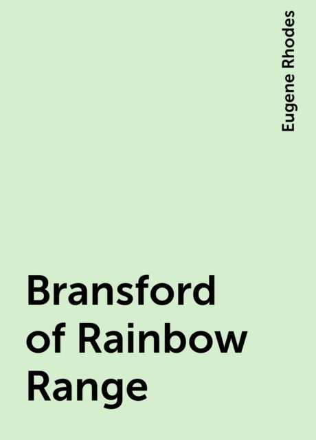 Bransford of Rainbow Range