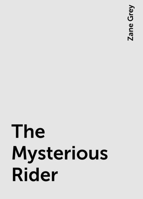 The Mysterious Rider