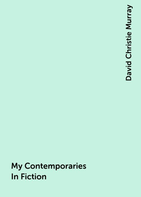 My Contemporaries In Fiction