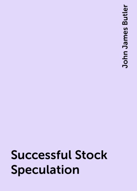 Successful Stock Speculation