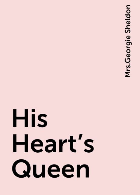 His Heart's Queen