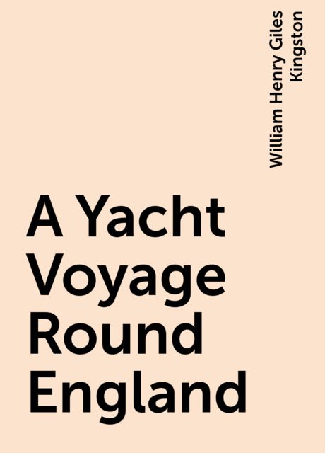 A Yacht Voyage Round England