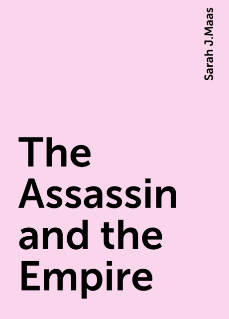 The Assassin and the Empire