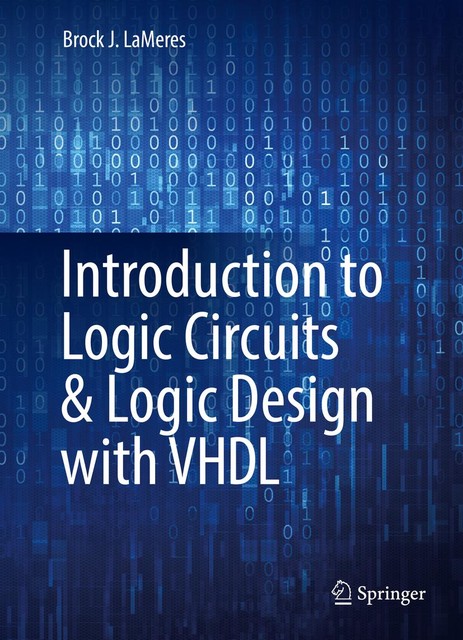 Introduction to Logic Circuits & Logic Design with VHDL