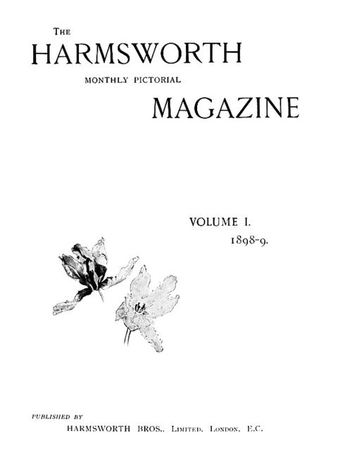 The Harmsworth Magazine, v. 1, 1898–1899