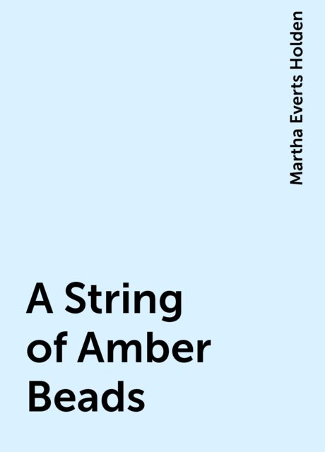 A String of Amber Beads