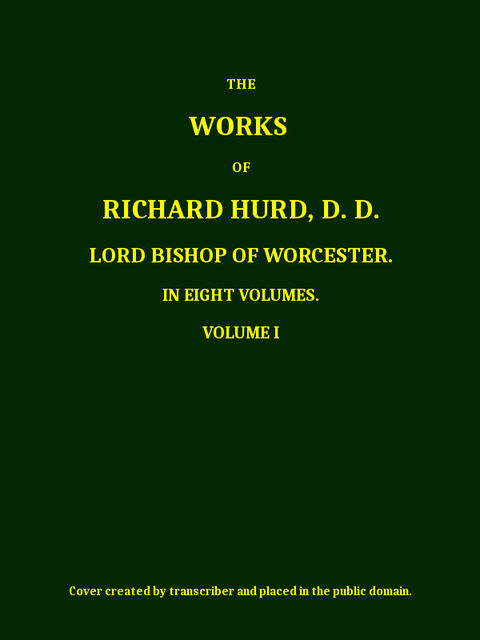 The Works of Richard Hurd, Volume 1 (of 8)