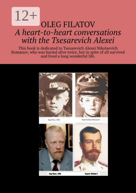 A heart-to-heart conversations with the Tsesarevich Alexei