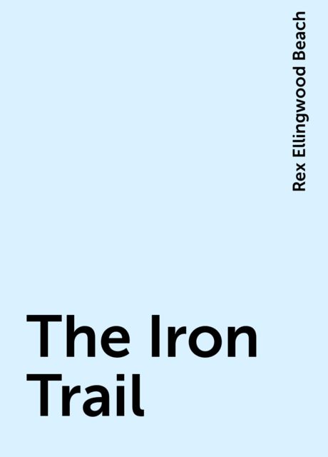 The Iron Trail