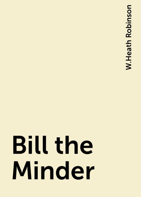 Bill the Minder