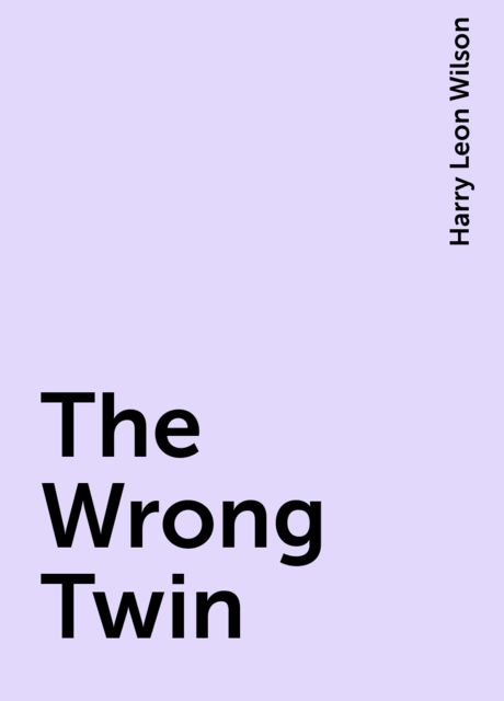 The Wrong Twin