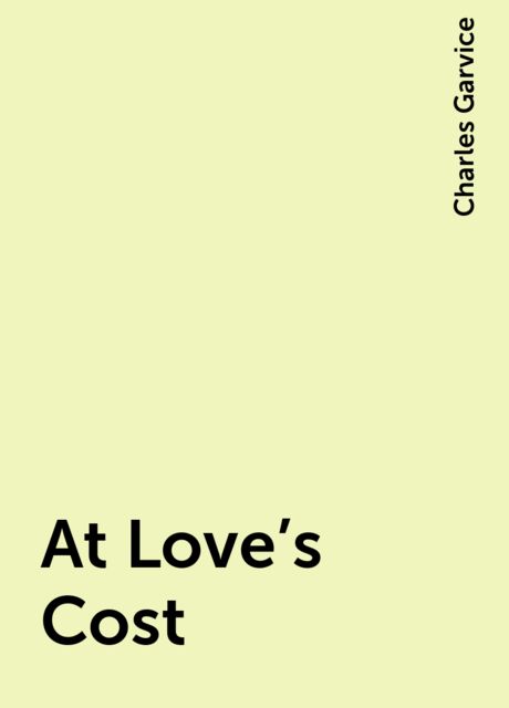 At Love's Cost