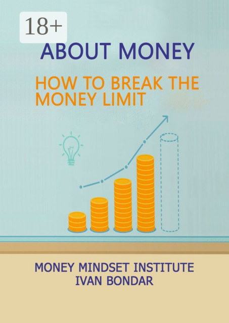About money: How to break the money limit