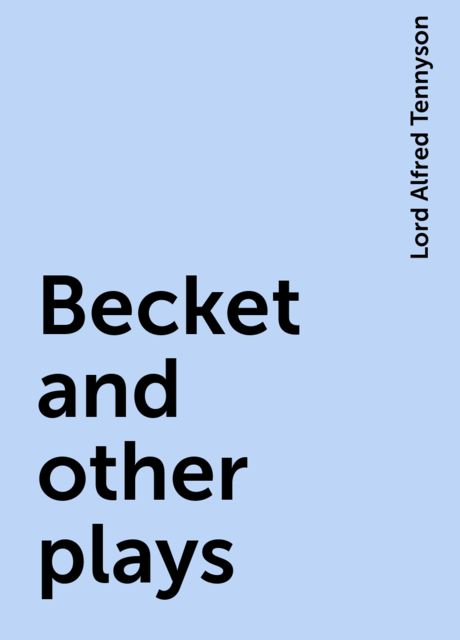 Becket and other plays