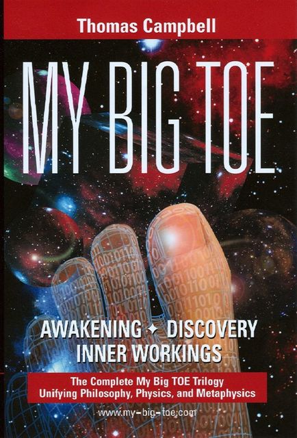 My Big TOE - the Complete Trilogy
