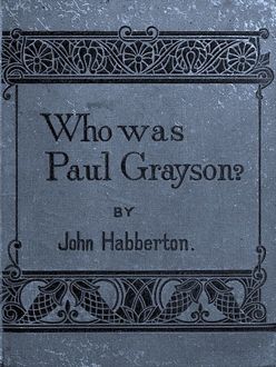 Who Was Paul Grayson