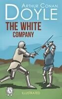 The White Company. Illustrated edition