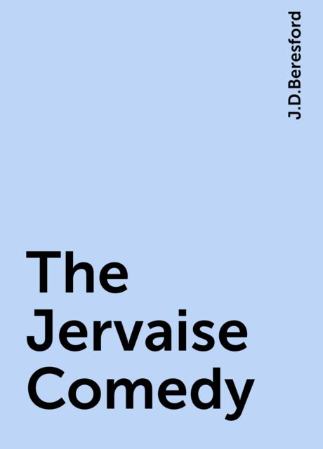 The Jervaise Comedy