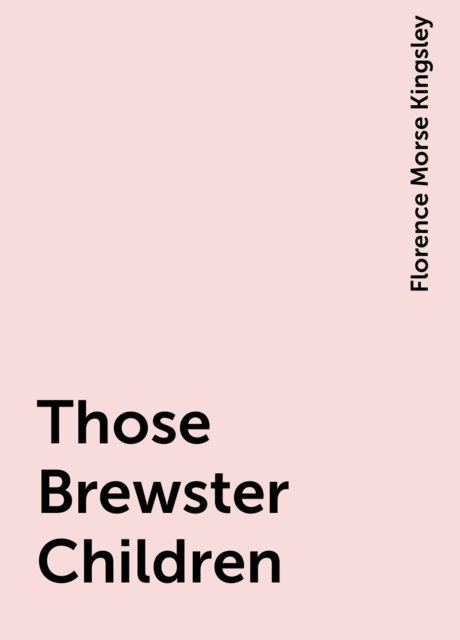 Those Brewster Children