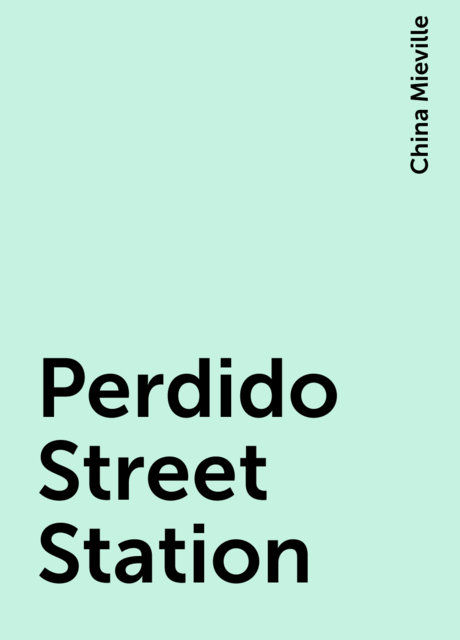 Perdido Street Station