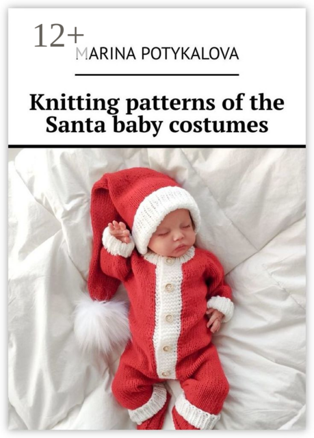 Knitting patterns of the Santa baby costumes
