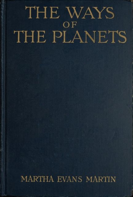 The Ways of the Planets