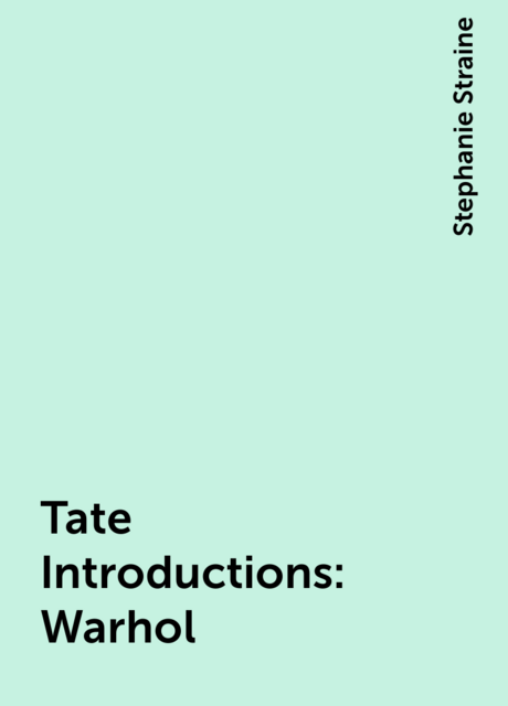 Tate Introductions: Warhol